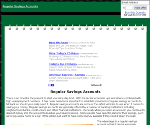 regularsavingsaccounts.com: Regular Savings Accounts and Other Savings Plans
Learn how regular savings accounts are one of the safest ways to save money.