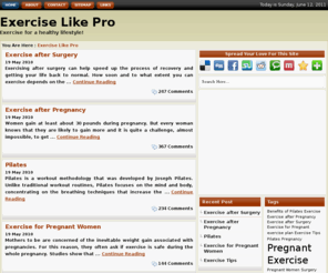 exerciselikepro.com: Exercise Like Pro - Professional Exercise, Fitness Exercise, Exercise Lose Weight, Body Exercise, How to Exercise
Your online home portal for professional exercise, fitness exercise, exercise lose weight, body exercise and place to know on how to exercise.