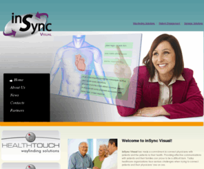 insync-visual.com: inSync Visual | HealthTouch | Signage Solutions
inSync Visual | HealthTouch is commited to connect physicians with patients and the patients to their health.