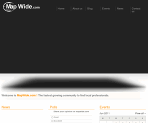 mappingfor.com: MapWide Home Page on the Net
Mapwide.com is our portal to enhance local search.