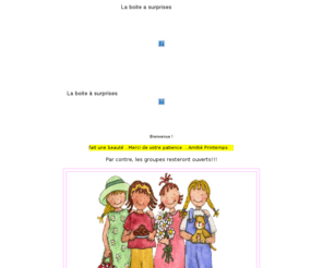 webamitie.com: La boite a surprises
La boite a surprises