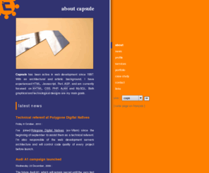 allender.info: capsule : web design | php & mysql development | referencing | xhtml & css integration in brussels - about capsule
web design | php & mysql development | xhtml & css integration | referencing
