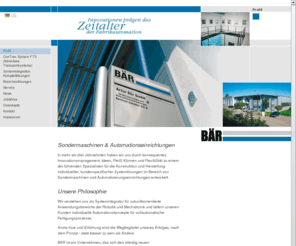 baer-automation.com: Artur Bär Maschinenbau GmbH in Gemmingen
maschinenbau, automation, ladeportale, robotertechnik, montagetechnik, automobilindustrie, zulieferindustrie, werkzeugmaschinen, intralogistik, systemintegration, planung, konstruktion, elektronik, fertigung, materialfluss, logistik