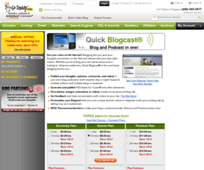 quickblogtool.net: Blog Software | Blog Today with Quick Blogcast
Quick Blogcast makes setting up a Blog fast and simple. You'll post your pictures and comments at lightning speed.