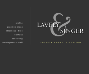 lavelysinger.net: Lavely & Singer P.C., Entertainment Litigation
