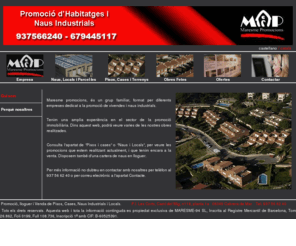 maresmepromocions.es: Maresme Promocions: Promocio i Venda de Pisos, Cases i Naus Industrials.
Promotora Inmobiliaria, Venda de Pisos, Cases, Locals i Naus Industrials al Vallés, Girones i Maresme. Tels.- 937566240 - 679445117