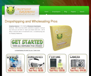 dropshipdaemon.com: Wholesale Dropshippers and Wholesalers Drop Shipping , eBay and Amazon Dropship Wholesalers Directory
Wholesale Dropshippers , wholesalers  , Drop shipping business you can sell on Amazon or eBay using Wholesaler Dropshippers