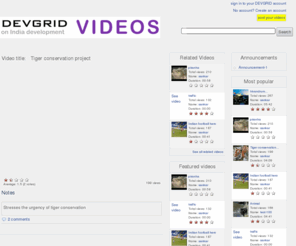 devgrid.org: DevGrid Videos - The development network | Agriculture | Education | Health
Devgrid offers a video platform for India's development.
A large number of individuals and institutions contribute to India's development. Are you one of these?
If yes, Devgrid welcomes you to share your work or view point or anything connected to India's development. You could showcase your work and work of others too.
And to contribute to India's development, you do not necessarily have to be in India.