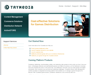 trymedia.com: Trymedia - Content and Commerce Management for Games
Trymedia offers gaming platform products - DRM, e-commerce, and web services.