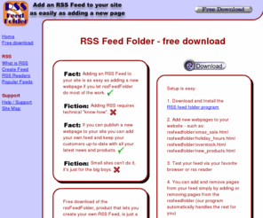rssfeedfolder.com: RSS Feed Folder - Create your own feed - free download
rssFeedFolder enables you to create your own RSS Feed without learning any new skills, you can get it here via a free download.  Registration not required.  We can help you customise your feeds if you need us to.