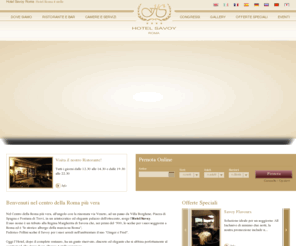 savoy.it: Hotel Savoy Roma - Sito Ufficiale - hotel di roma - hotel 4 stelle roma
Nel Centro della Roma più vera, all'angolo con la rinomata via Veneto, ad un passo da Villa Borghese, Piazza di Spagna e F
