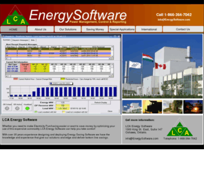 demandresponsesoftware.com: Power Monitoring and Control Software by LCA Energy Management Solutions
Reduce your power costs with LCA Energy Management Solutions. We specialize in power monitoring, demand control,demand response,dispatchable market participation and electricity bill allocation and verification.
