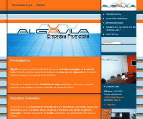 algavila.es: Algavila - Presentación
Algavila es una promotora creada para promover viviendas protegidas en la zona de Ávila. Para ello estamos adquiriendo terrenos en zonas de total expansión en la capital. Nuestra empresa se constituyó en el año 2006.