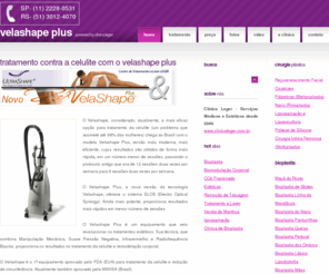 velashapeplus.com.br: Velashape em São Paulo, tratamento celulite com o Velashape plus em São Paulo e Porto Alegre
Velashape plus em São Paulo, tratamento da celulite com velashape plus em São Paulo e Porto Alegre</span>  para flacidez, celulite e contorno corporal, tratamento da celulite com Velashape plus, velashape é o último lançamento para tratamento da celulite, velashape promete ser o tratamento mais eficaz para celulite, informações sobre velashape em Porto ALegre.