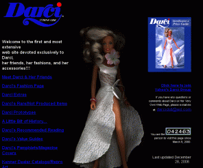 darcidoll.com: Darci's Very Own Web Page
Web page for the fashion doll Darci produced by Kenner from 1978 to 1981
