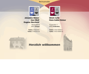 kotzur-kollegen.de: Rechtsanwalt Heidenheim / Giengen  - Römer & Kollegen / Kotzur & Carle - Anwaltskanzlei
Rechtsanwalt Heidenheim / Rechtsanwalt Giengen - Die Kanzleien Römer & Kollegen in Giengen und Kotzur & Carle in Heidenheim, betreuen Sie überörtlich unter anderem im Arbeitsrecht, Familienrecht, Erbrecht, Strafrecht und im chinesischen Recht.