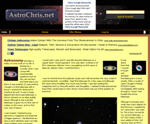 astrochris.net: Astronomy Plug Ins & Catalogue, Moon Phases & AstroArt
Personal CCD Imaging Site containing information and AstroArt plug ins, Artificial Flat Fields and Moon Phase to help you on a starry, starry night. AstroChris also features recent CCD images taken with Meade 10