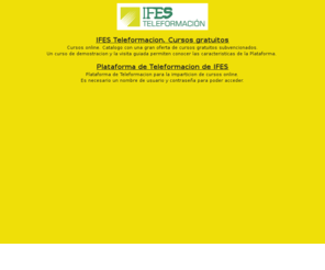 proyectos-programas.com: Plataforma de Teleformacion de IFES - Cursos Gratuitos
LÃ­der en formaciÃ³n para desempleados y trabajador. Cursos gratuitos 100% subvencionados.