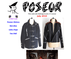 poseur.net: Jim O'Connor is a clothing designer and teacher.
Poseur is a site operated by Jim O'Connor.