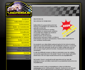 rallyschild.org: Rallyschild.nl -
rallyschilden geproduceerd door Schouten Zeefdruk & Reclame Wageningen