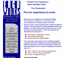 ergoworksconsulting.com: Ergoworks Consulting - ergonomic consultants
A full service ergonomic consulting company since 1989 focused on improving performance, safety and employee morale.