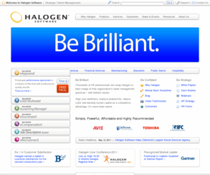 halogensoftware.org: Halogen Employee Performance Management - HR Software of Choice!
Halogen Software, a leading provider of performance management software, makes driving a high-performing workforce simple and affordable.