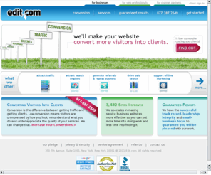 edit.com: Convert More Website Visitors Into Clients | Edit.com
Make your site impress, engage, persuade and convert your visitors into clients. We've improved 3,482 small business sites to date. See how!