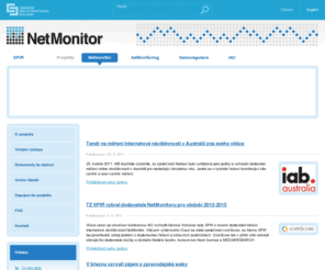 netmonitor.cz: NetMonitor - Hlavní stránka
NetMonitor je velmi rozsáhlý výzkumný projekt, jehož cílem je  poskytnout informace jak o návštěvnosti internetu v České republice  tak i o  sociodemografickém profilu návštěvníků v České republice.