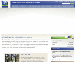 trinityra.org: The Trinity River Authority of Texas (TRA)
TRA is a conservation & reclamation district providing water & wastewater treatment, along with recreation & reservoir facilities near Trinity River basin.