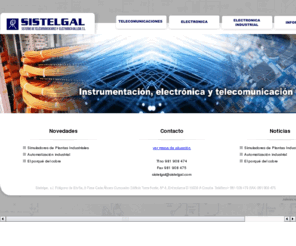 sistelgal.es: Sistelgal ::::  Sistemas de Telecomunicaciones y Electronica Gallega S.L.
Sistemas de Telecomunicaciones y Electronica Gallega