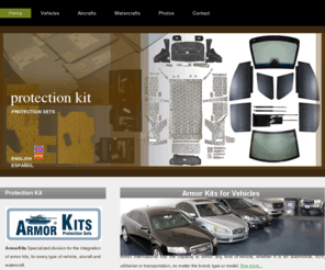 protectionkit.net: Protection Kit
Protection Kit. Division Specialized division for the integration of armor kits, for every type of vehicle, aircraft and watercraft..