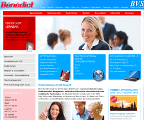 benedict.ch: Sprachschule und Handelsschule - Deutschkurs, Englischkurs, Deutschkurse, Englischkurse, Technischer Kaufmann - Ausbildung und Weiterbildung
Sprachschule und Handelsschule Bénédict - Sprachschulen in Zürich / St. Gallen / Bern / Luzern: Deutschkurs, Englischkurs, Deutschkurse, Englischkurse, Technischer Kaufmann, - Ausbildung und Weiterbildung