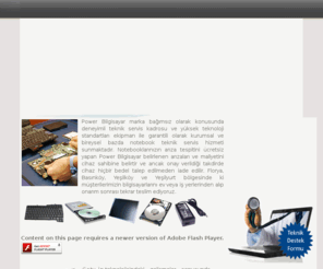 powerbilgisayar.net: Power Bilgisayar | Florya Notebook Teknik Bakım ve Tamir Servisi | PC ve Aksesuar Satışı | Güvenlik Kamera Sistemleri
Power Bilgisayar, Notebook tek servisi ve tamiri, Florya Basınköy Şenlikköy Yeşilyurt civası bilgisayar laptop teknik servisi ve güvenlik kamera sistemleri...
