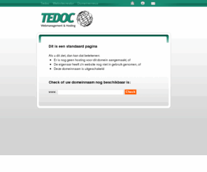 apaudit.es: Tedoc Webmanagement & Hosting: Standaard pagina
Dit is een standaard Tedoc pagina. Als u dit ziet kan dat betekenen dat er nog geen hosting voor dit domein is aangemaakt of dat deze domeinnaam (tijdelijk) is uitgeschakeld