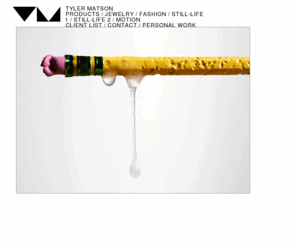 tylermatson.com: Tyler Matson Photography
Tyler Matson Photography - Still Life Photography