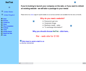 flumpy.co.uk: NelTek - Nelson Technologies - Web Design and Computer Services - Droitwich Spa, Worcestershire and West Midlands, UK
NelTek provides web design services, domain name registration, e-commerce, web forwarding, web hosting, email forwarding and email hosting, in Droitwich Spa, Worcestershire and West Midlands, UK.
