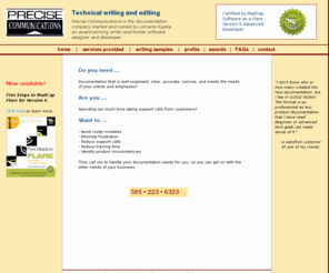 precise-communications.com: Precise Communications | Technical writing & editing services - home
Precise Communications provides technical documentation solutions. Services include technical writing, online help authoring, editing, project management, document design, and PDF creation.
