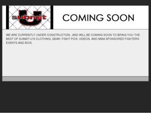 submit-u.com: SUBMIT-U      MMA'S TOP SUBMISSION FIGHTING WEAR
Home Page
