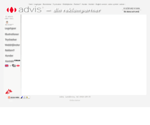 advis.se: advis, webbproduktion, reklam, webbdesign, webdesign,webbsidor, webbtjänster, reklam, logotyper, annonser, design, marknadsföring, illustrationer, effekt, egen hemsida, hemsidor, lättnavigerade hemsidor, broschyrer, tecknare
advis - Advertisement Visible - Reklam du lägger märke till! Vi skapar en grafisk profil som säljer. Logotyper, webbtjänster, hemsidor, illustrationer, broschyrer, webtjänster.