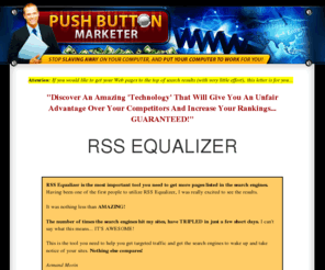 rssequalizers.com: Push Button Marketer RSS Equalizer
