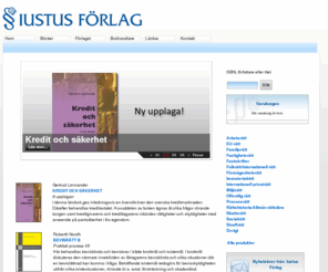 iustus.se: Välkommen till Iustus Förlag!
Iustus Förlag publicerar främst läroböcker riktade till bl.a. juristutbildningen på universitet och högskolor men även akademiska avhandlingar, rättsvetenskap och ett antal skriftserier. Förvaltar tidskrifterna Svensk Juristtidning och Skattenytt.