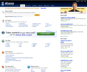 alexa.net: Alexa the Web Information Company
Alexa provides information about websites including Top Sites,
Internet Traffic Stats and Metrics, Related Links, Online Reviews Contact Information
and Search Analytics for SEM and SEO optimization. The Alexa Toolbar is a browser add-on
that shows data about sites as you surf the web