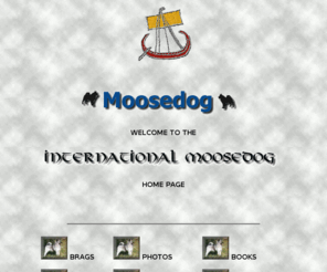 moosedog.net: Moosedog Norwegian Elkhound Page
Norwegian Elkhound, Moosedogs, Viking 
dogs
