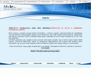 myip.hu: MyIP.hu - Legyen saját Domain-ed (ingyen) !
