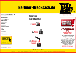 abfallsack.info: Berliner Drecksack - Entsorgung Laub, Gartenabflle, Umzugsmll, Kleinabfall, Renovierungsmll in Berlin Pankow und Umgebung
Berliner Drecksack - Entsorgung in drei Schritten - bequem, preiswert, schnell