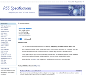 rss-faq.com: RSS Specifications and RSS Feeds
RSS specifications and general information related to RSS and XML, including rss software, newsreaders, content syndication, and the history of rss.