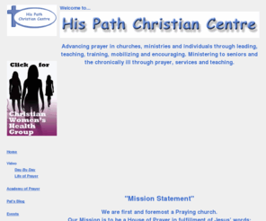 hispath.org: Main Page of His Path Christian Centre - A Church For Seniors
Front page for the website for Prayer Canopy