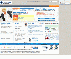 globalsign.net: SSL Certificates Secure Digital Certificate Authority EV SSL Wildcard
Strong 256bit strength SSL, SHA-1, Wildcard, EV SSL Certificates, no CSRs needed, to secure your server. Free trial SSL. Digitally sign your code / applications with Code Signing. Secure PDF documents with Adobe CDS. Use Trusted Root for Microsoft CA / Inhouse CA and trusted PKI.